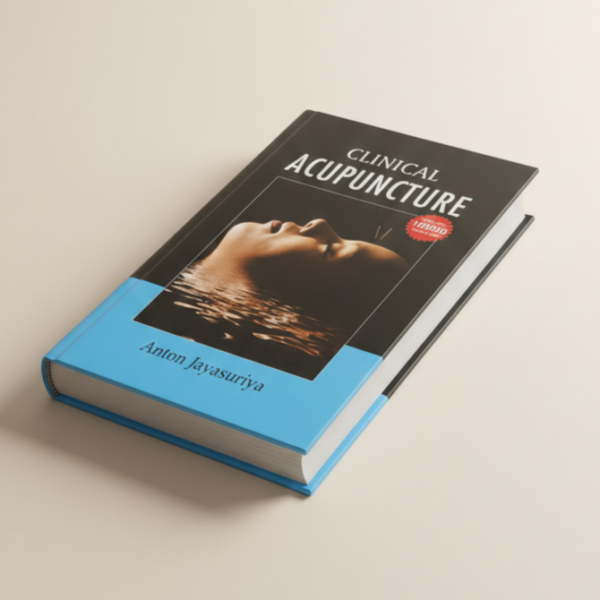 Clinical Acupuncture Book By - Anton Jayasuriya